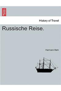 Russische Reise.