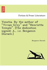 Venetia. by the Author of 