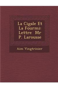 La Cigale Et La Fourmi