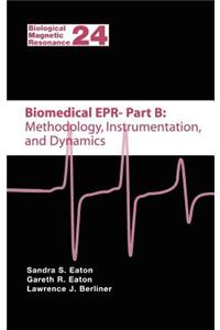 Biomedical EPR - Part B: Methodology, Instrumentation, and Dynamics