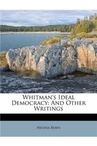 Whitman's Ideal Democracy