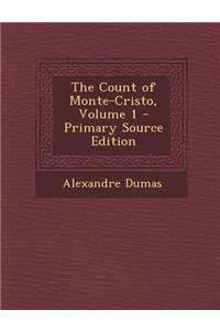 Count of Monte-Cristo, Volume 1