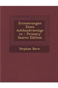 Erinnerungen Eines Achtundvierzigers