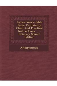 Ladies' Work-Table Book