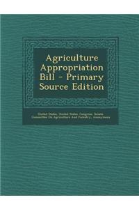 Agriculture Appropriation Bill