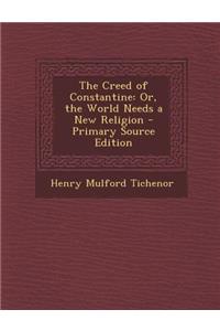 The Creed of Constantine
