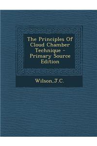 The Principles of Cloud Chamber Technique