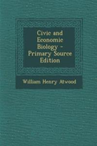 Civic and Economic Biology