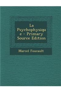 La Psychophysique - Primary Source Edition