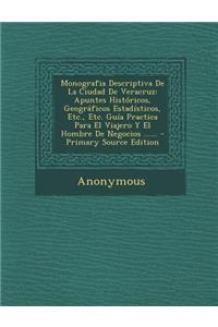 Monografia Descriptiva de La Ciudad de Veracruz