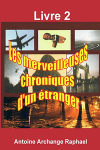 Merveilleuses Chroniques D'un Etranger, Livre 2