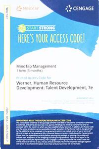 Mindtap Management, 1 Term (6 Months) Printed Access Card for Werner's Human Resource Development: Talent Development