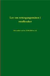 Lov Om Rettergangsmaten I Straffesaker