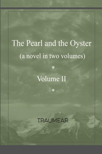 Pearl and the Oyster Volume II