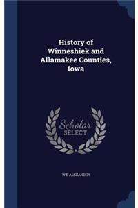 History of Winneshiek and Allamakee Counties, Iowa