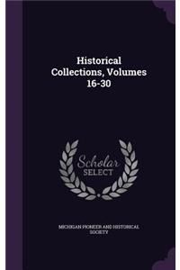 Historical Collections, Volumes 16-30
