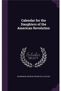 Calendar for the Daughters of the American Revolution