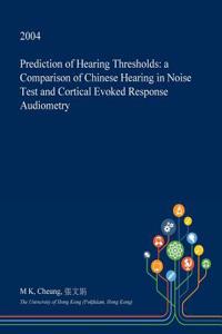 Prediction of Hearing Thresholds