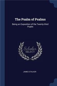 The Psalm of Psalms