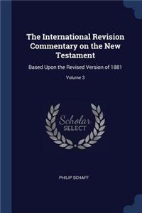International Revision Commentary on the New Testament