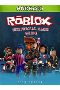 Roblox Android Game Guide Unofficial