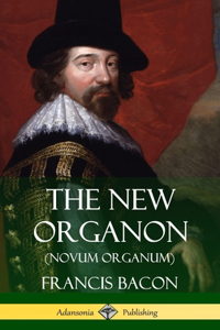 New Organon (Novum Organum) (Hardcover)