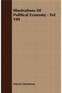 Illustrations of Political Economy - Vol VIII