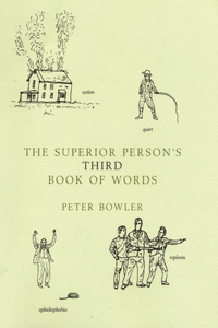 The Superior Person's Third Book of Words
