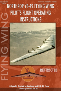 Northrop YB-49 Flying Wing Pilot's Flight Manual