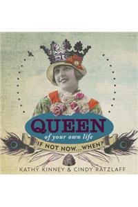 Queen of Your Own Life