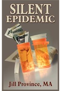 Silent Epidemic