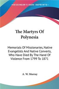 Martyrs Of Polynesia