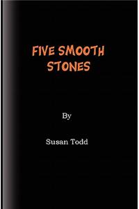 Five Smooth Stones