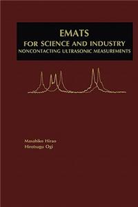 Emats for Science and Industry: Noncontacting Ultrasonic Measurements