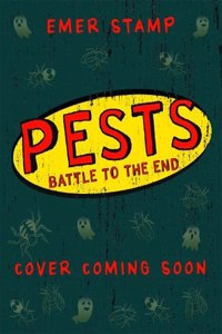 PESTS: PESTS FOR THE WIN!: Book 3