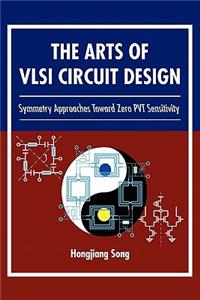 Arts of VLSI Circuit Design