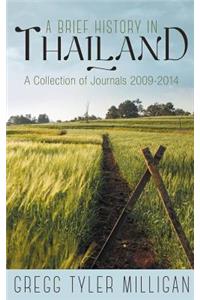 A Brief History in Thailand