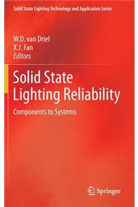 Solid State Lighting Reliability