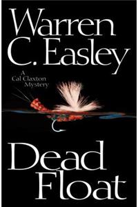 Dead Float: A Cal Claxton Mystery