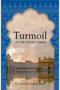 Turmoil at the Golden Temple