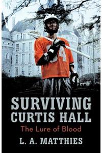 Surviving Curtis Hall
