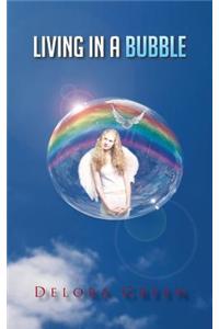 Living in a Bubble