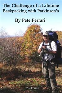 The Challenge of a Lifetime: Backpacking with Parkinson's