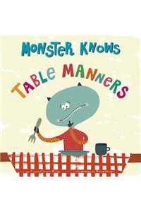 Monster Knows Table Manners