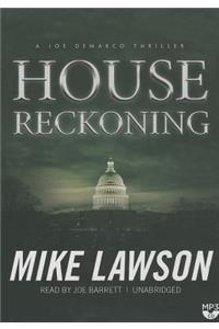 House Reckoning