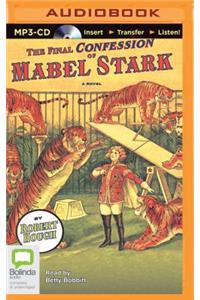 Final Confession of Mabel Stark