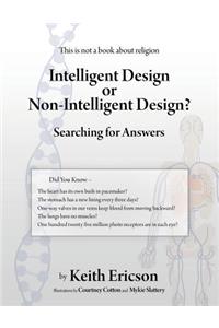 Intelligent Design or Non-Intelligent Design?