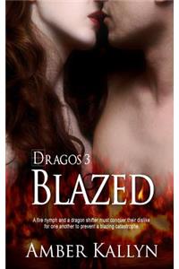 Blazed (Dragos, Book 3)