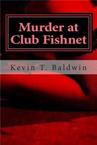 Murder at Club Fishnet
