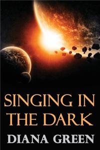Singing in the Dark